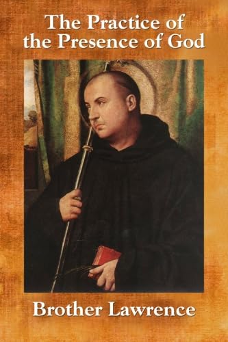 Brother Lawrence - An Antidote to Insanity