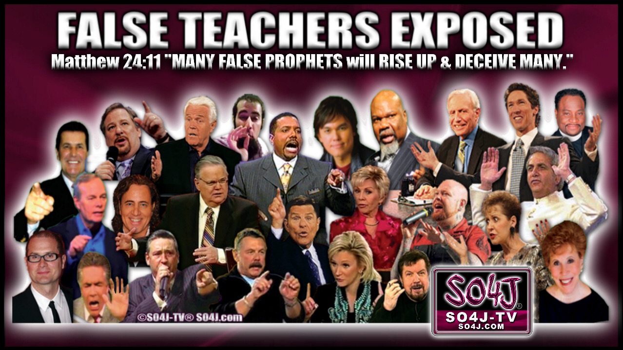 False Teachers Exposed Word Of Faith Prosperity Gospel 