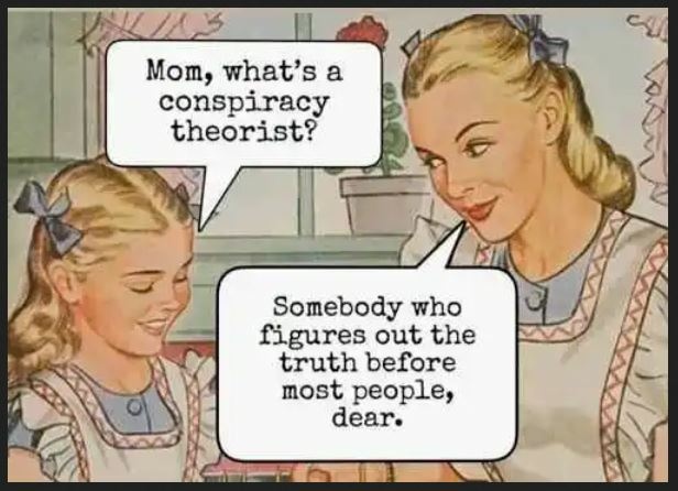 mom-whats-a-conspiracy-theorists.jpeg