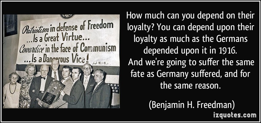 quote-how-much-can-you-depend-on-their-loyalty-you-can-depend-upon-their-loyalty-as-much-as-the-germans-benjamin-h-freedman-229944.jpg